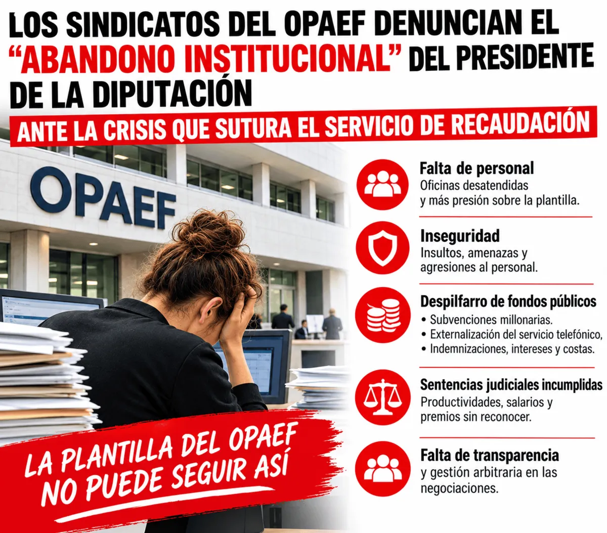 Cartel de denuncia sindical sobre el servicio de recaudación OPAEF.